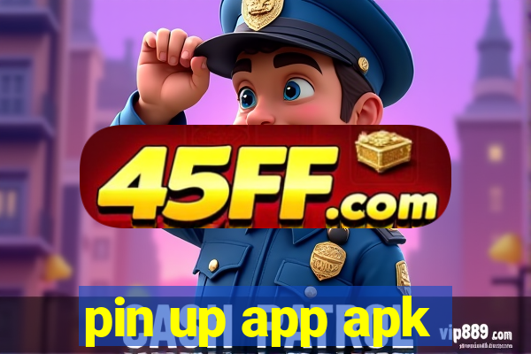 pin up app apk